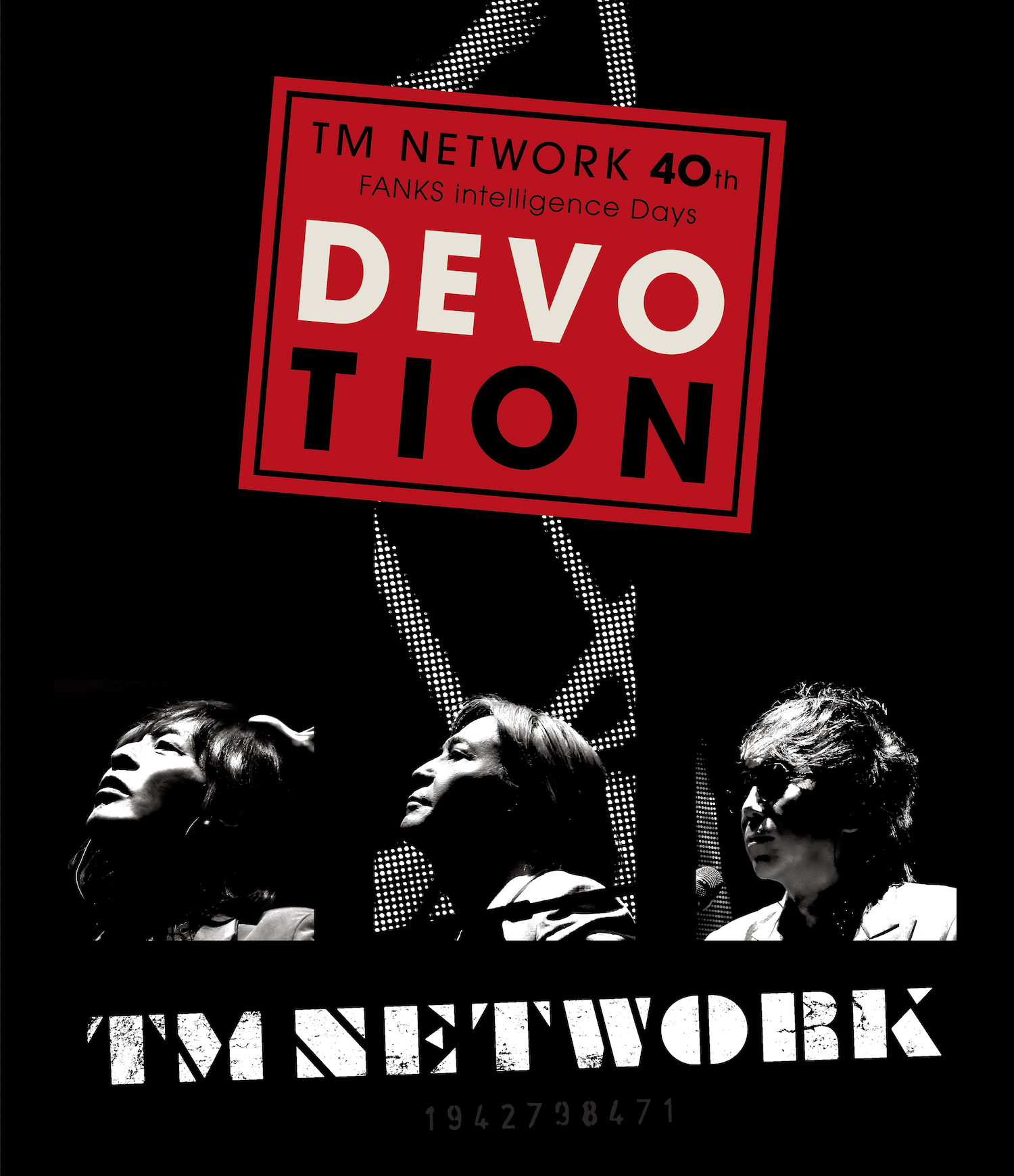 TM NETWORK 40th FANKS intelligence Days 〜DEVOTION〜 LIVE Blu-ray 2024年4月21日  発売決定！！